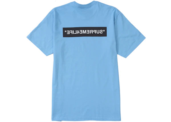 Supreme 4 Life Tee Bright Blue