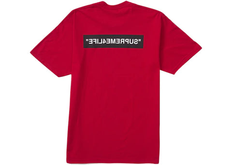 Supreme 4 Life Tee Red